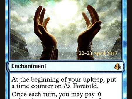 As Foretold [Amonkhet Prerelease Promos] Online Hot Sale