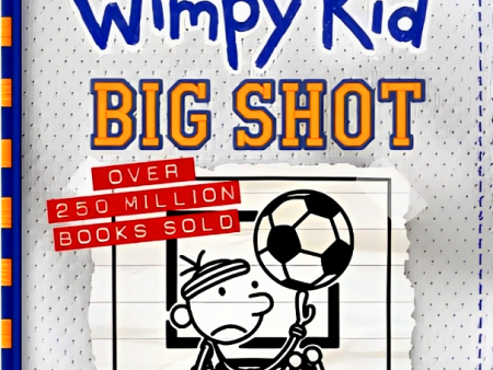 Diary of a Wimpy Kid #16: Big Shot Hot on Sale