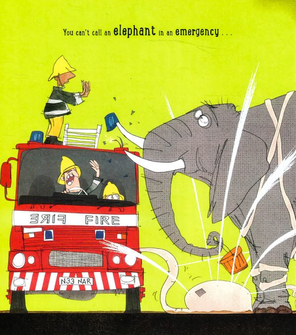 You Can t Call an Elephant in an Emergency For Sale