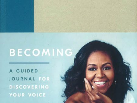 Becoming : A Guided Journal for Discovering Your Voice Fashion