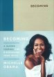 Becoming : A Guided Journal for Discovering Your Voice Fashion